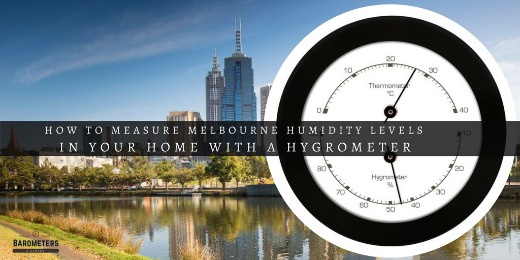 Melbourne home humidity levels, hygrometer melbourne